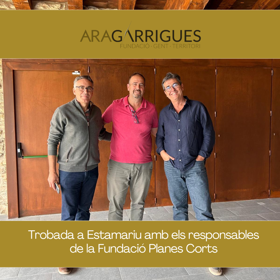 Fundació Ara Garrigues reunió Fundació Planes Corts